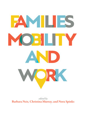 cover image of Families, Mobility, and Work